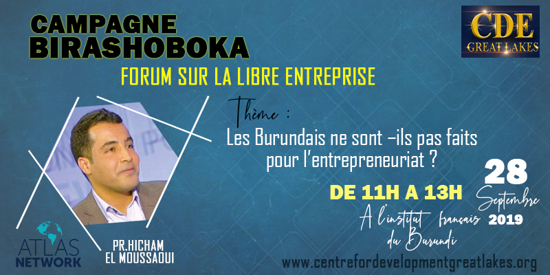 Forum sur la libre entreprise 2019, au Burundi!